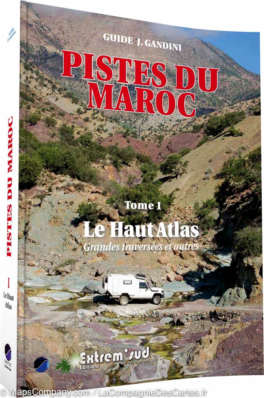 Editions Extrem' Sud - Guide - Guide Gandini des Campings du Maroc (Saison  2024-2025)