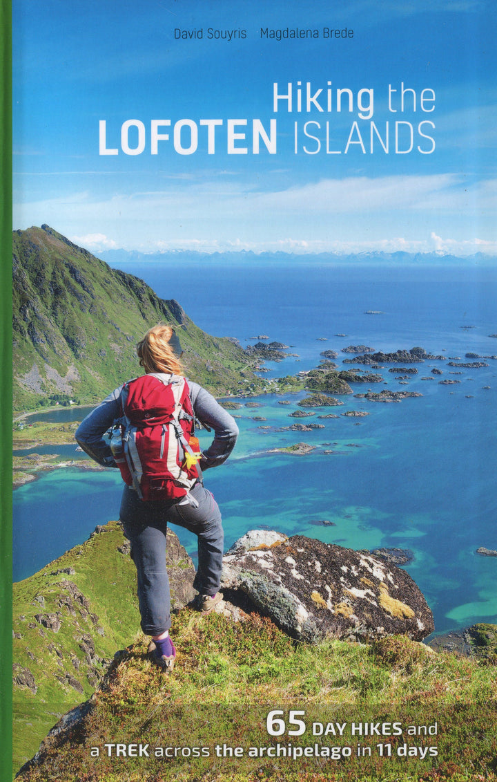 Guide - Randonner aux îles Lofoten guide de randonnée Topo Guide Lofoten Version anglaise (Hiking the Lofoten Islands) 