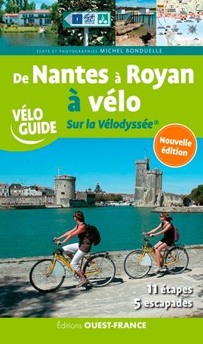 Guide vélo - De Nantes à Royan à vélo sur la Vélodyssée | Ouest France guide vélo Ouest France 