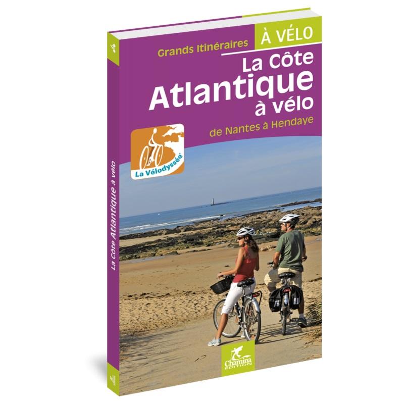 Guide vélo - La Côte Atlantique, de Nantes à Hendaye | Chamina guide vélo Chamina 