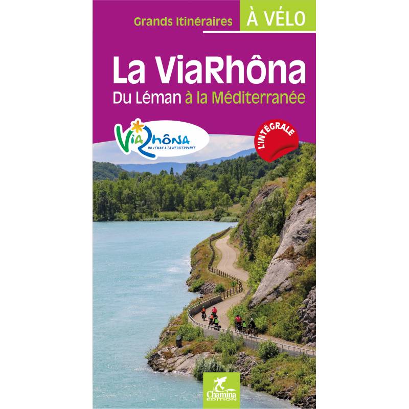 Guide vélo - Via Rhôna, du Léman à la Méditerranée | Chamina guide vélo Chamina 