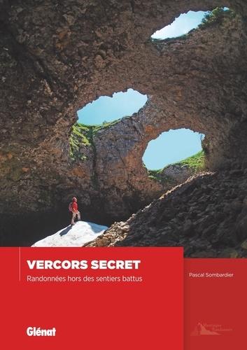 Guide - Vercors secret : Randonnées hors des sentiers battus | Glénat guide de randonnée Glénat 
