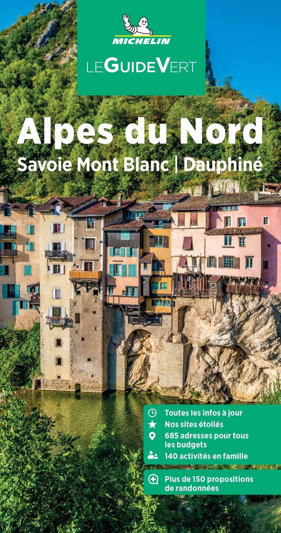 Guide Vert - Alpes du Nord : Savoie, Mont-Blanc, Dauphiné - Édition 2023 | Michelin guide de voyage Michelin 