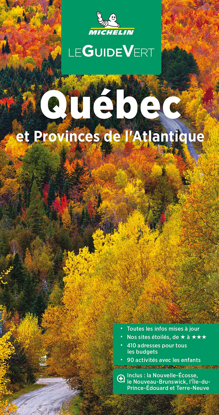 Guide Vert - Québec & Provinces de l'Atlantique - Édition 2022 | Michelin guide de voyage Michelin 