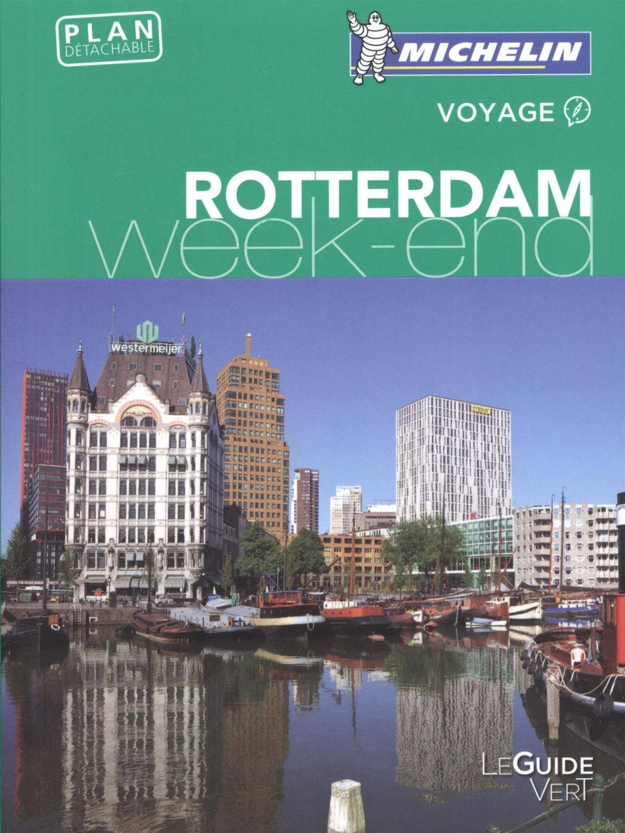 Guide Vert Week End - Rotterdam | Michelin guide de voyage Michelin 