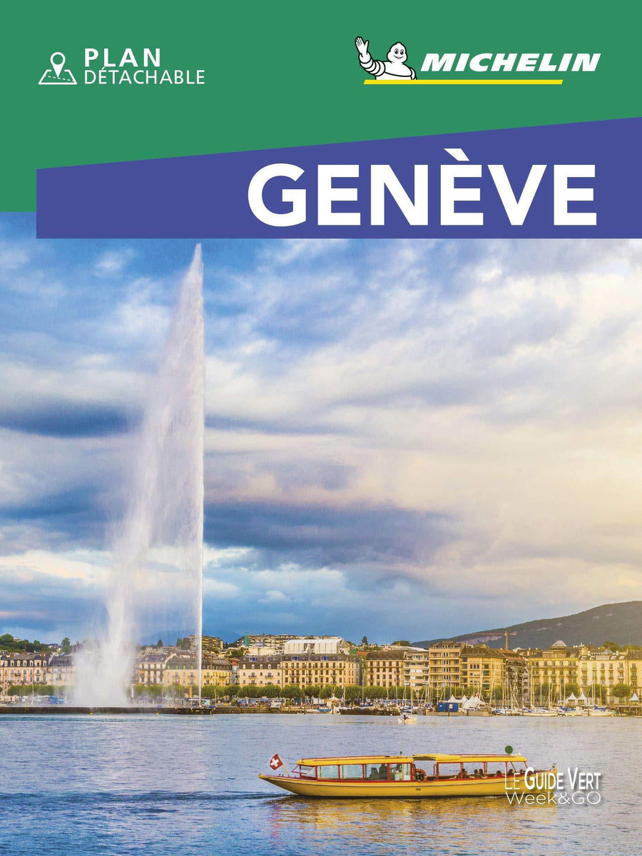 Guide Vert Week & Go - Genève - Édition 2021 | Michelin guide de voyage Michelin 