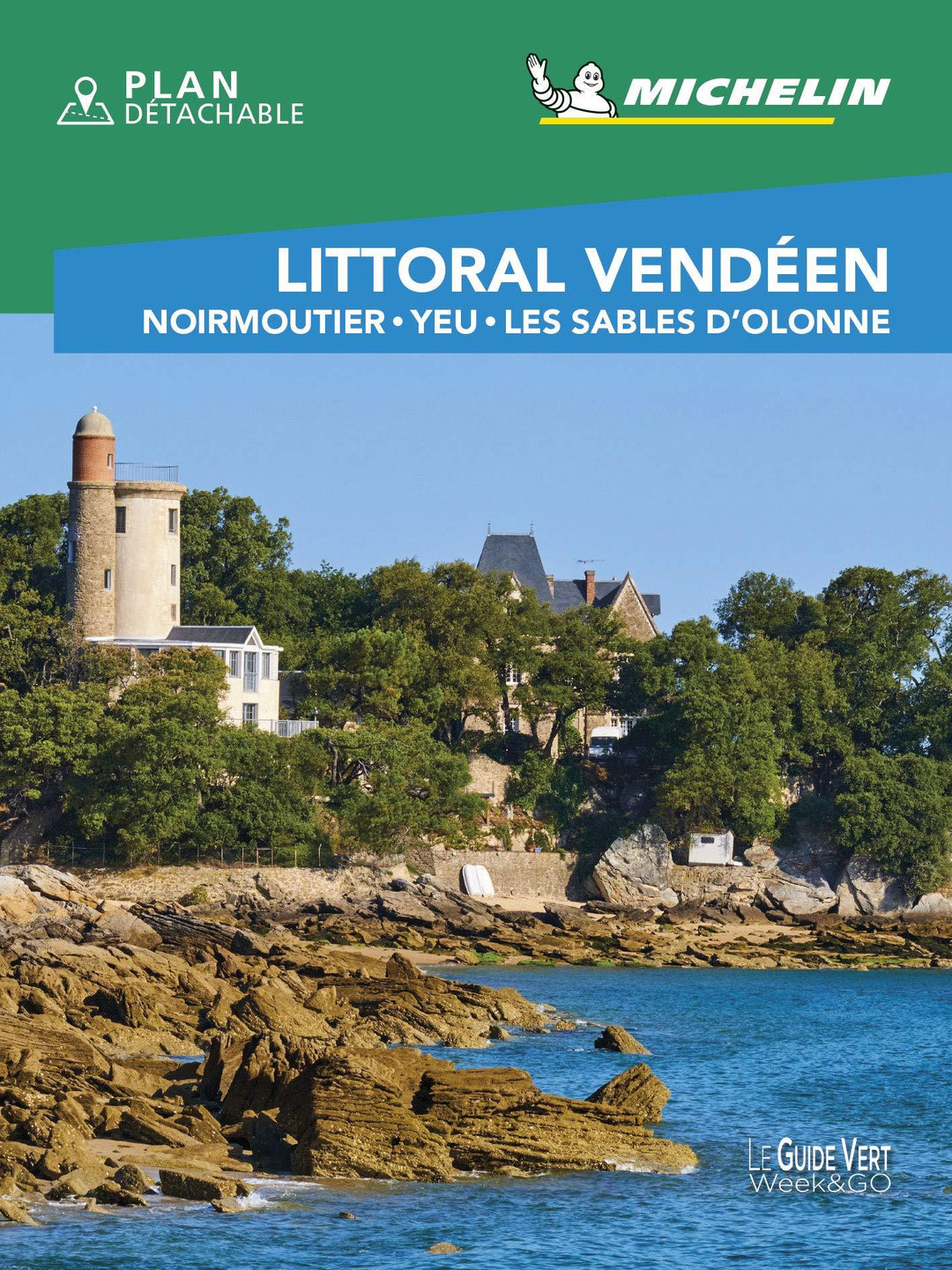 Guide Vert Week & GO - Littoral Vendéen : Noirmoutier, Yeu, Les Sables d'Olonne - Édition 2021 | Michelin guide de voyage Michelin 