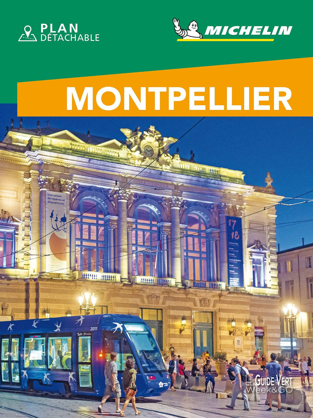 Guide Vert Week & GO - Montpellier - Édition 2021 | Michelin guide de voyage Michelin 