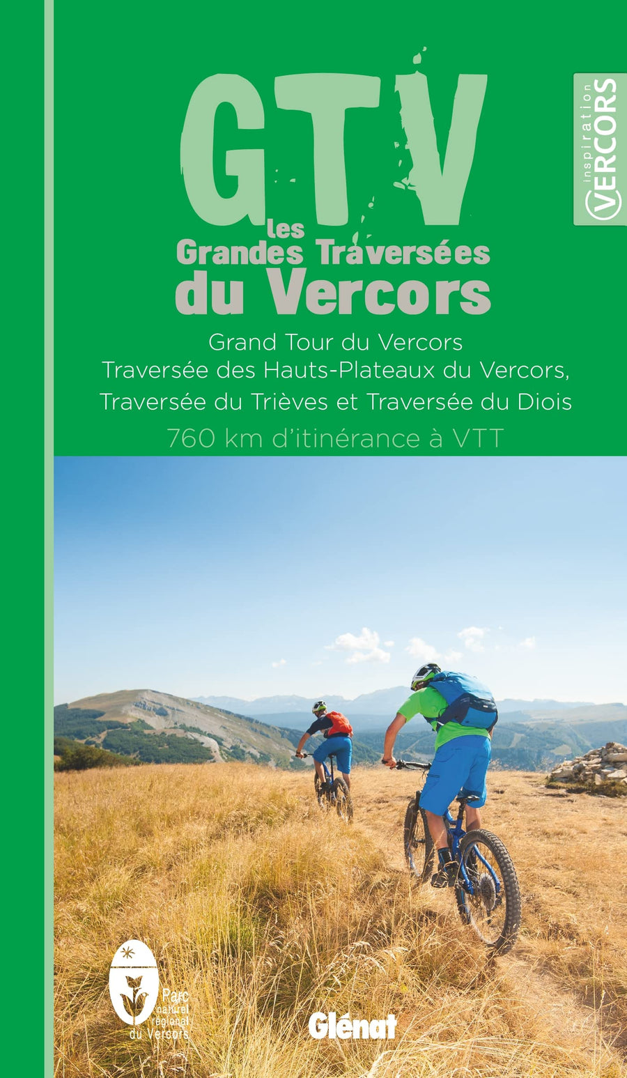 Guide VTT - Les grandes traversées du Vercors | Glénat guide vélo Glénat 