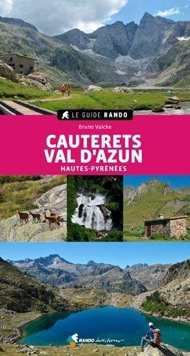 Le Guide Rando - Cauterets, Val d'Azun (Hautes-Pyrénées) | Rando Editions guide de randonnée Rando Editions 