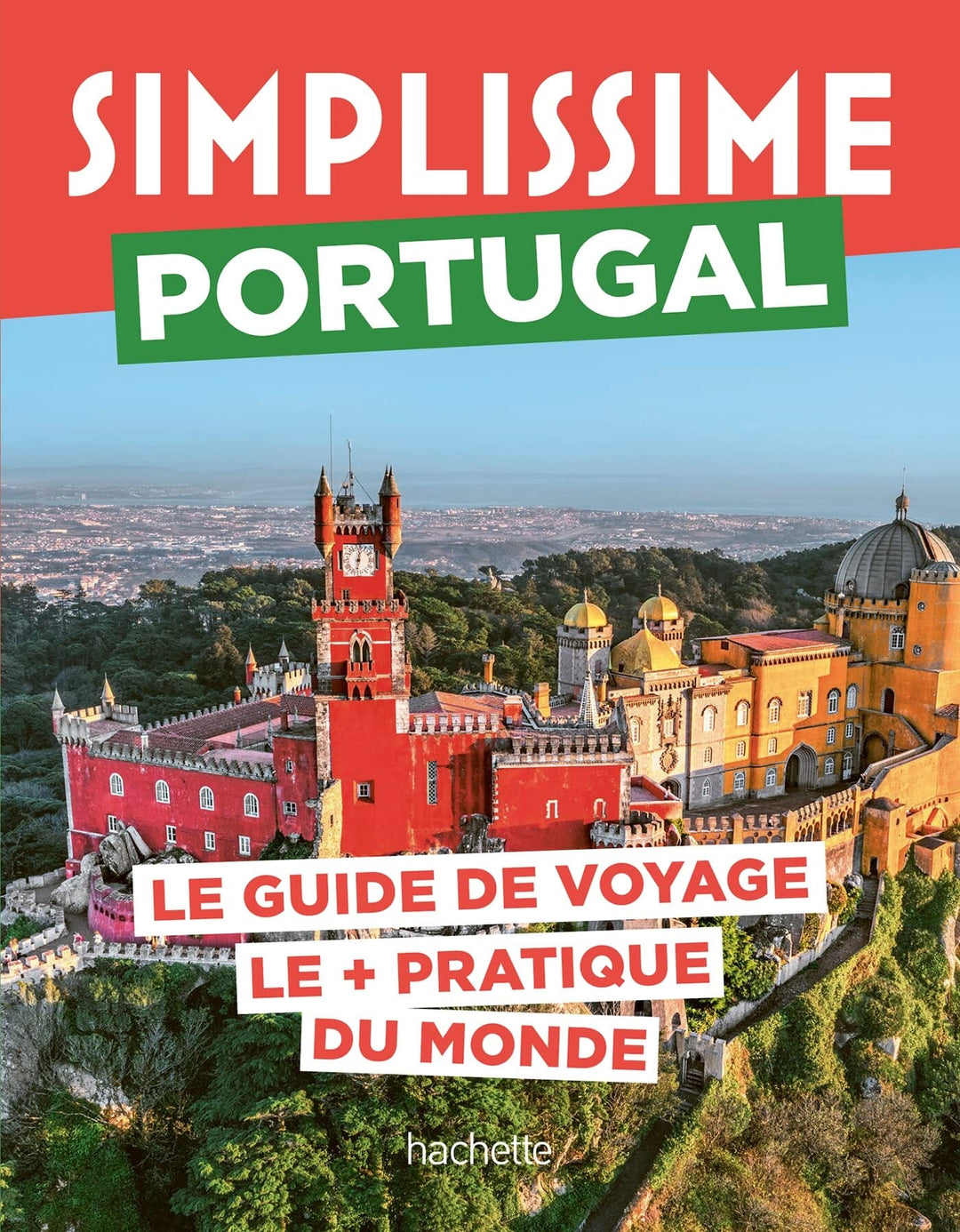 Le guide Simplissime - Portugal - Édition 2023 | Hachette guide de voyage Hachette 
