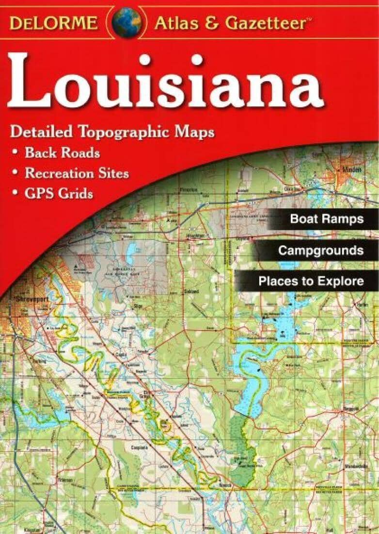 Louisiana, Atlas and Gazetteer by DeLorme