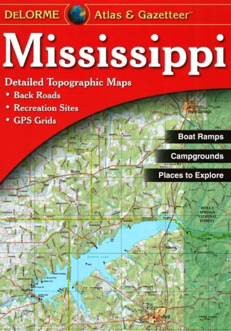 Mississippi, Atlas and Gazetteer by DeLorme