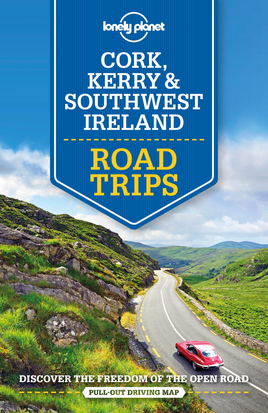 Road trip (en anglais) - Cork,Kerry & Southwest Ireland | Lonely Planet guide de voyage Lonely Planet 