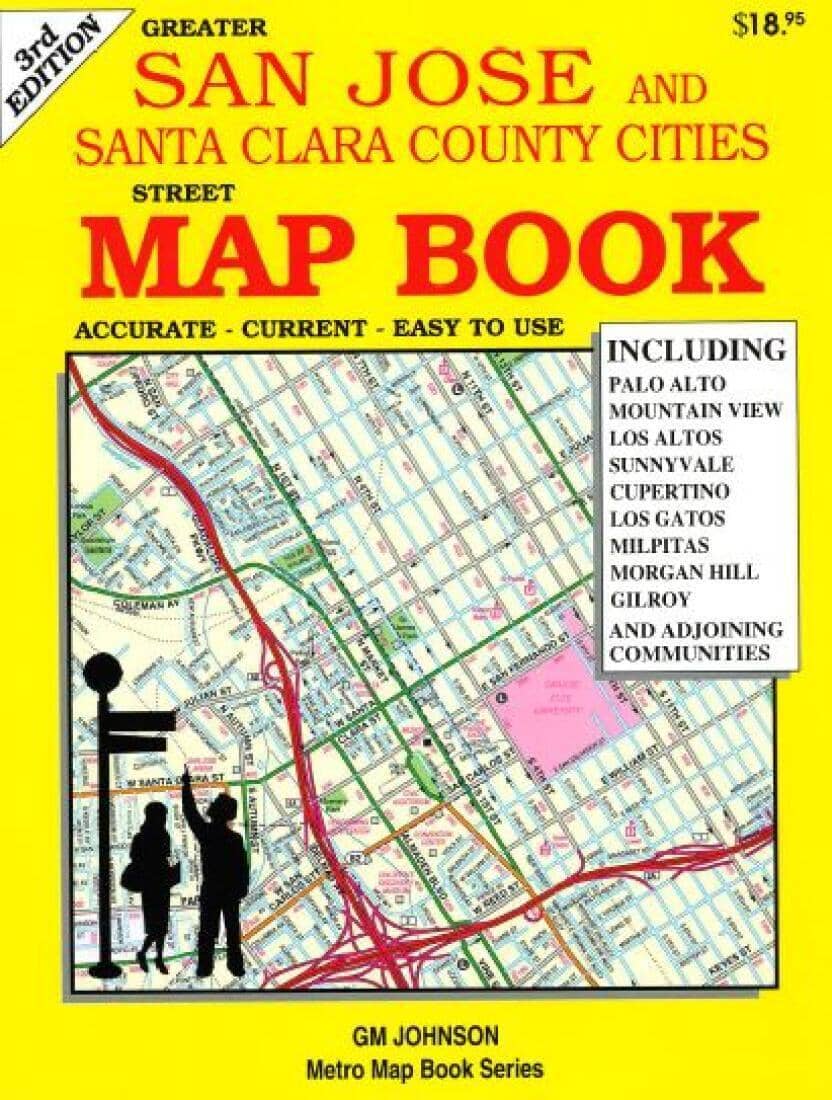 San Jose and Santa Clara County - CA - Street Map Book | GM Johnson Atlas 