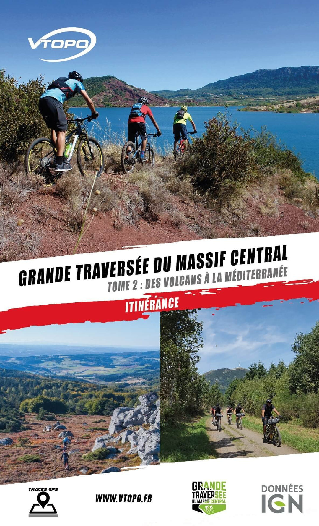 Topoguide cyclo - Grande traversée du Massif Central T2 : Des Volcans à la Méditerranée - Itinérance | VTOPO guide vélo VTOPO 