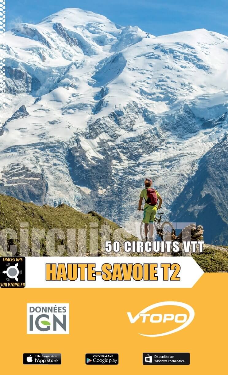 Topoguide cyclo - Haute-Savoie T2 : 50 itinéraires VTT | VTOPO guide vélo VTOPO 