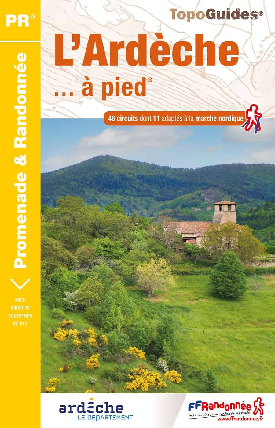 Topoguide de randonnée - L'Ardèche à pied | FFR guide de randonnée FFR - Fédération Française de Randonnée 