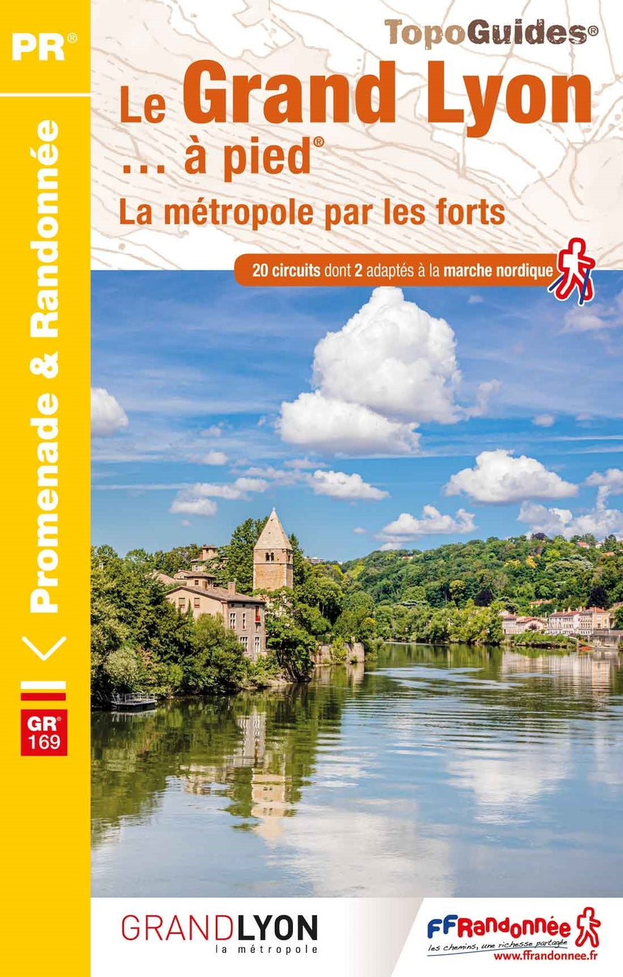 Topoguide de randonnée - Le Grand Lyon à pied | FFR guide de randonnée FFR - Fédération Française de Randonnée 