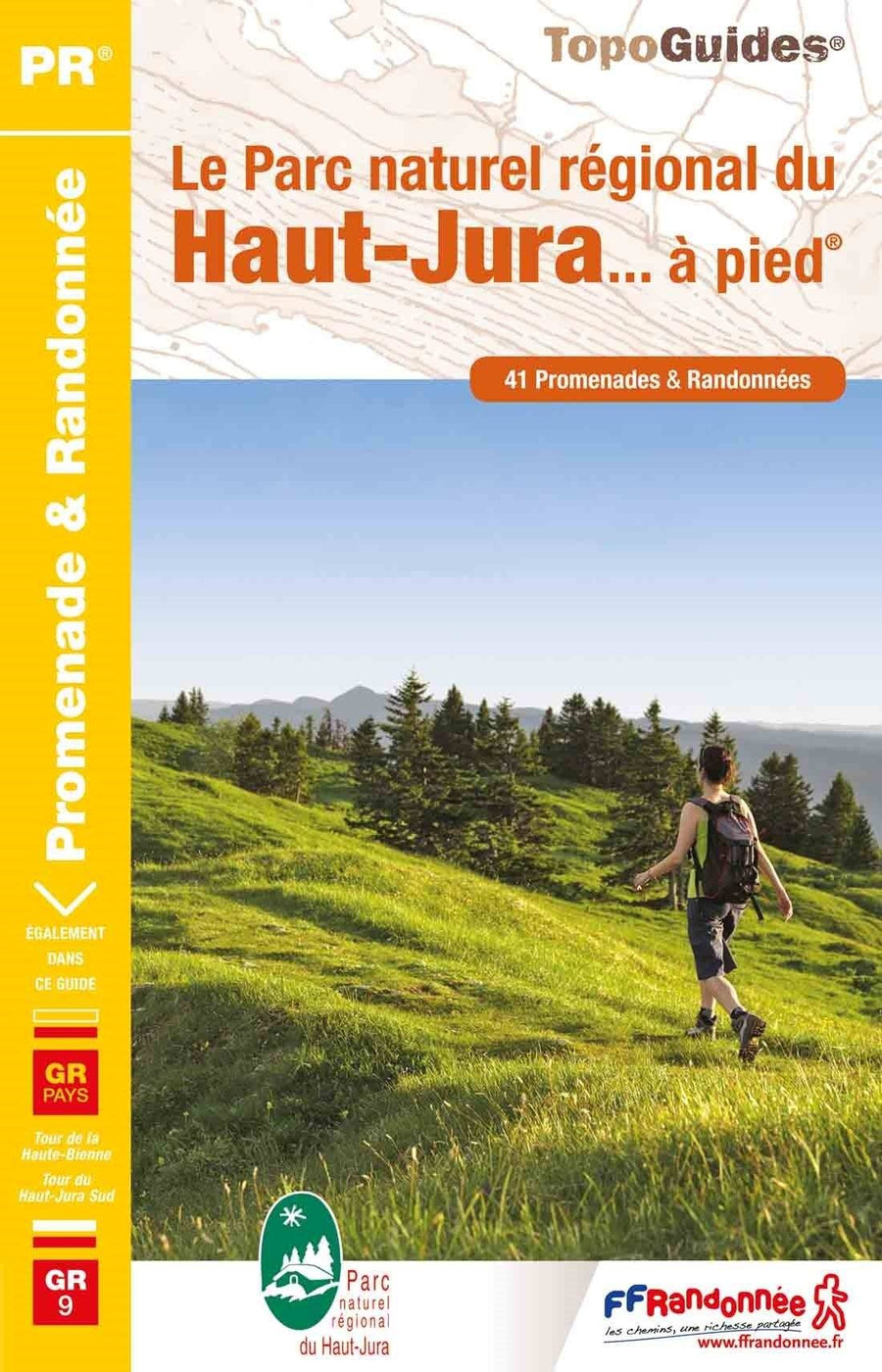 Topoguide de randonnée - Le Parc naturel régional du Haut-Jura | FFR guide de randonnée FFR - Fédération Française de Randonnée 