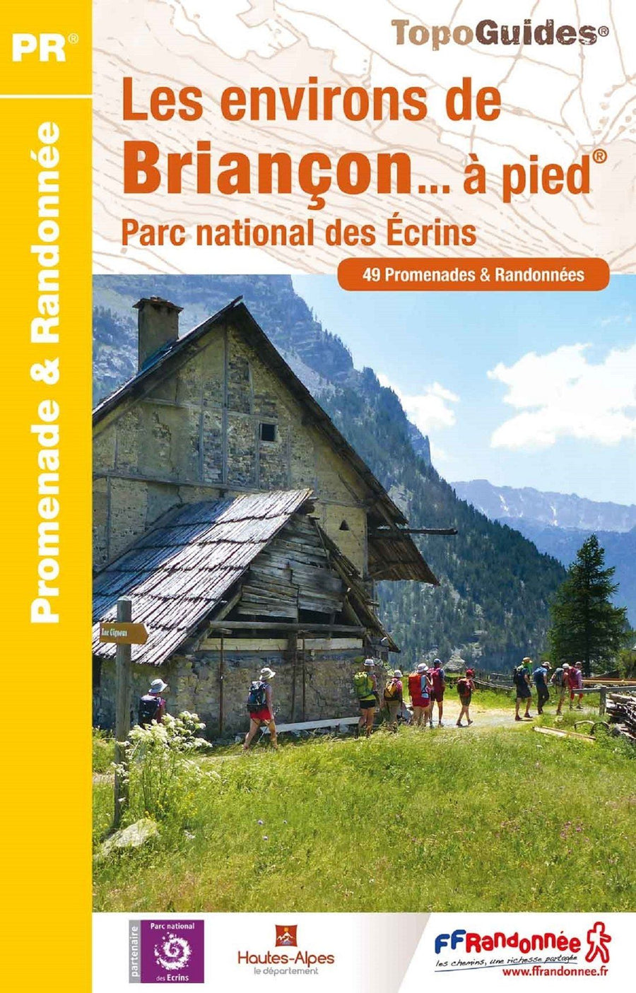 Topoguide de randonnée - Les environs de Briançon à pied | FFR guide de randonnée FFR - Fédération Française de Randonnée 