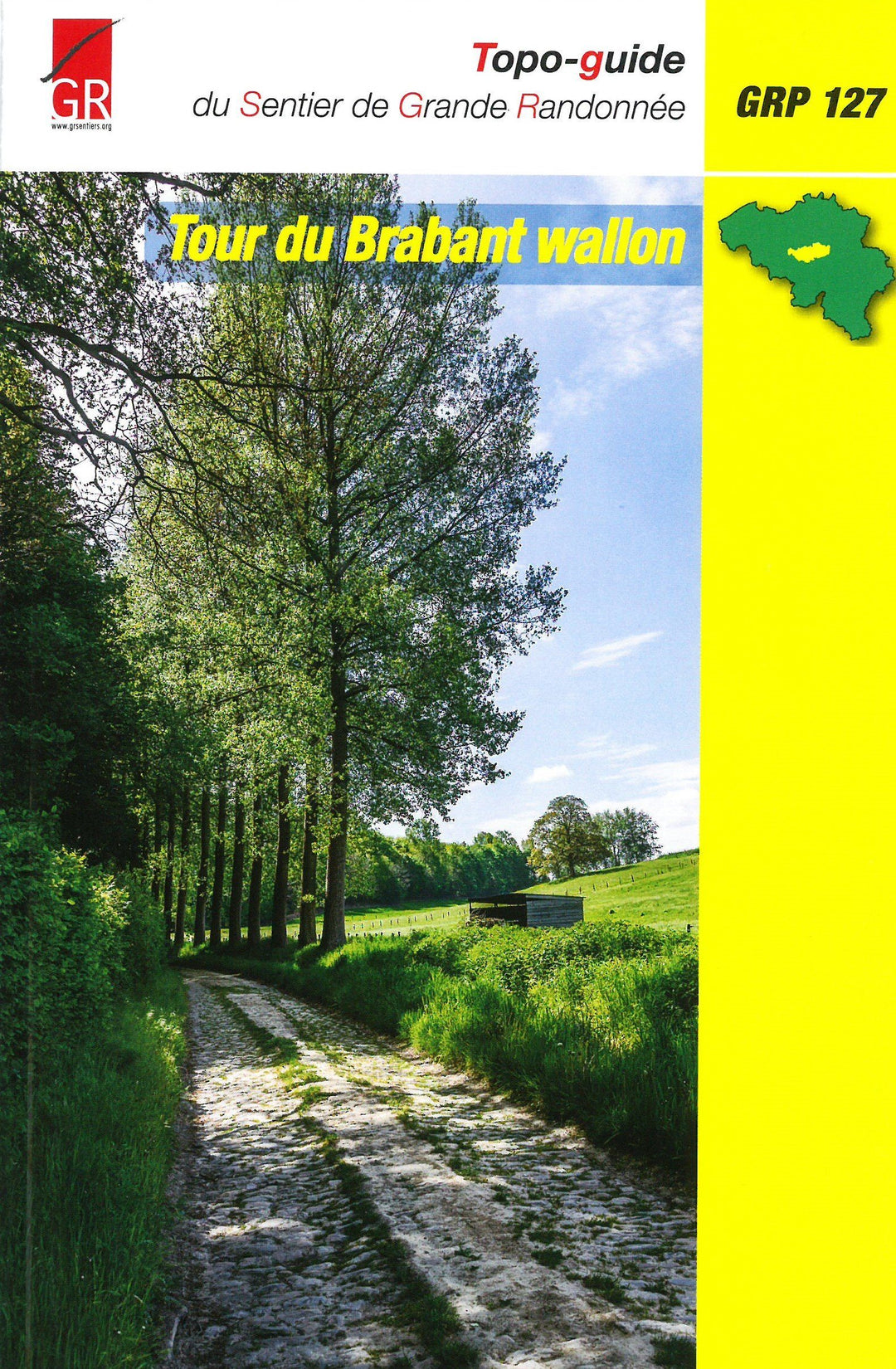 Topoguide de randonnée - Tour du Brabant Wallon - GRP127 (Belgique) | Les Sentiers de Grande Randonnée guide de randonnée Les Sentier de Grande Randonnée 