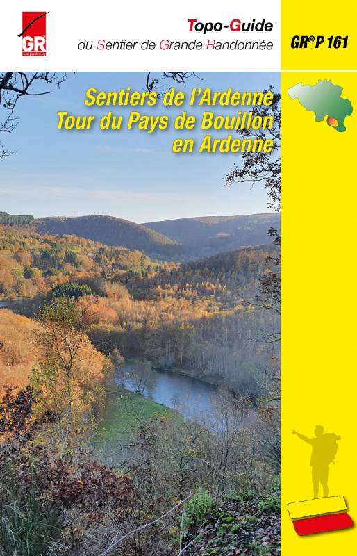 Topoguide de randonnée - Tour du Pays de Bouillon en Ardennes - GR161 (Belgique) | Les Sentiers de Grande Randonnée guide de randonnée Les Sentiers de Grande Randonnée 