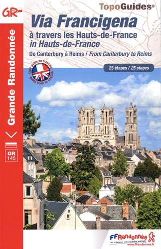 Topoguide de randonnée - Via Francigena, Canterbury à Reims (GR145) | FFR guide de randonnée FFR - Fédération Française de Randonnée 